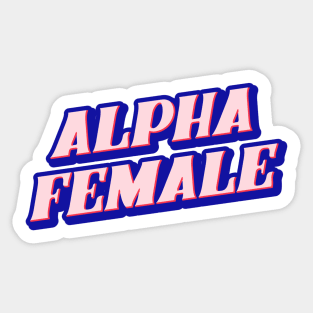 Alpha female Sticker